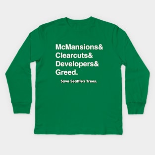 Clearcut Greed! Kids Long Sleeve T-Shirt